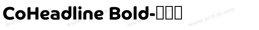 CoHeadline Bold字体转换